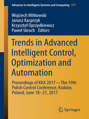 cover image of Trends in Advanced Intelligent Control, Optimization and Automation